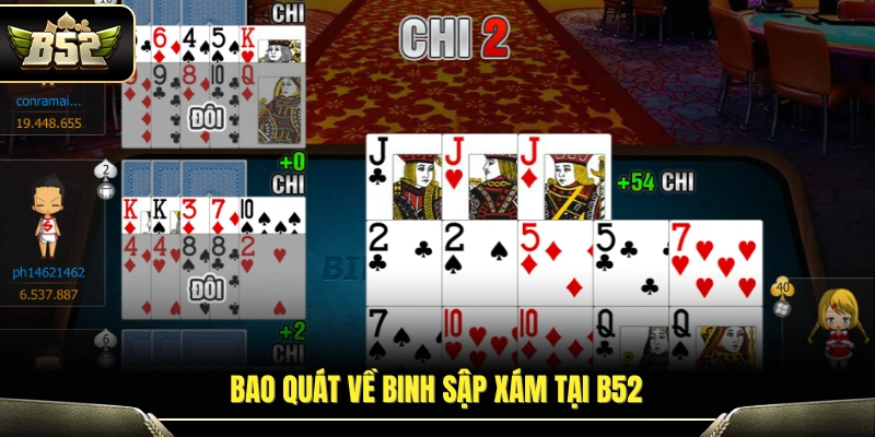 Tổng quan về hình thức chơi binh sập xám tại B52